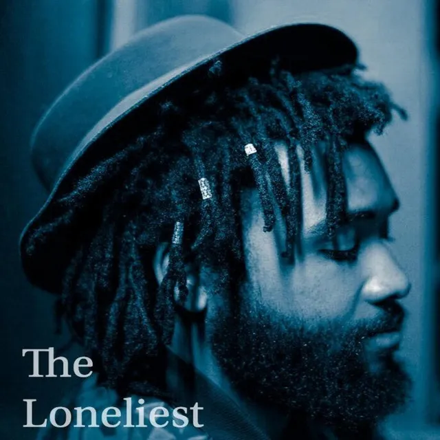 The Loneliest