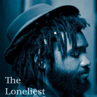 The Loneliest by Russell Hall