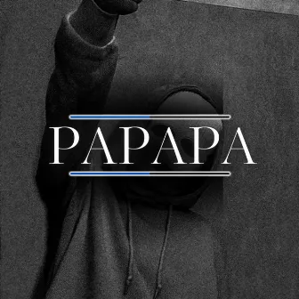 Papapa by 4NKZ