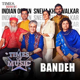 Bandeh (Times of Music Version) - Single by Sneha Khanwalkar