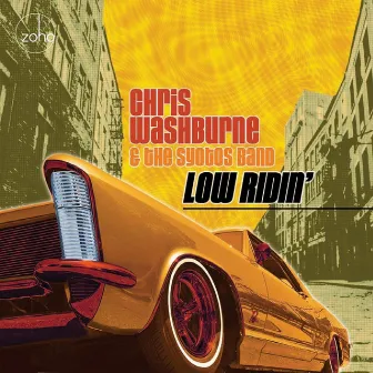 Low Ridin' by Chris Washburne