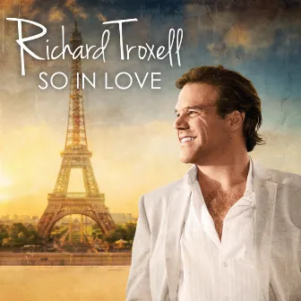 So in Love by Richard Troxell