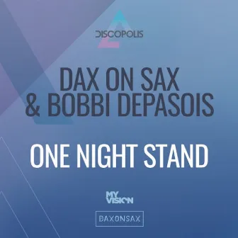 One Night Stand by Dax On Sax