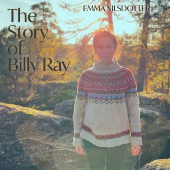 The Story of Billy Ray by Emma Nilsdotter