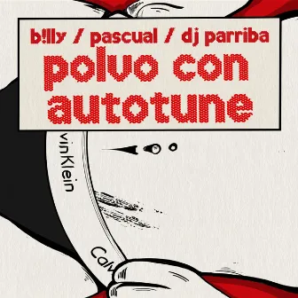 polvo con autotune by PASCUAL