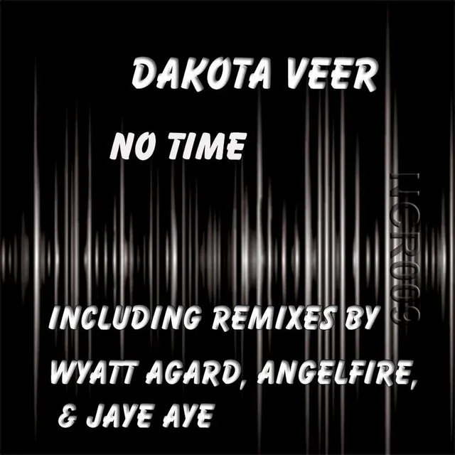 No Time - Angelfire Remix