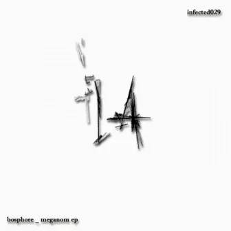 Meganom EP by Bosphore