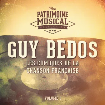 Les comiques de la chanson française : Guy Bedos, Vol. 1 by Guy Bedos