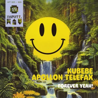 Forever Yeah! by Apollon Telefax