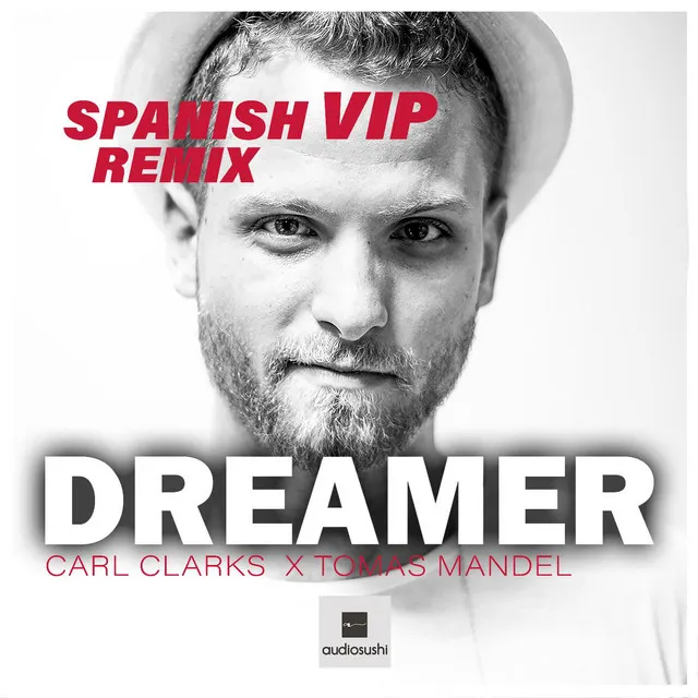 Dreamer (Spanish Vip Remix)