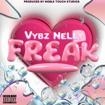 Freak by Vybz Nelly