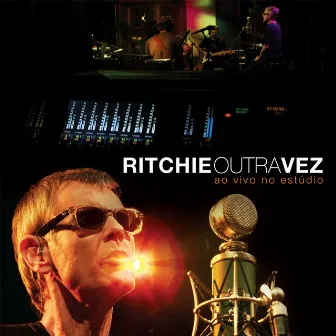 Outra Vez (Ao Vivo No Estúdio) by Ritchie