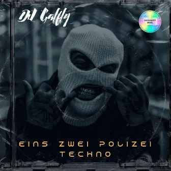 Eins zwei polizei (TECHNO) by GALFLY