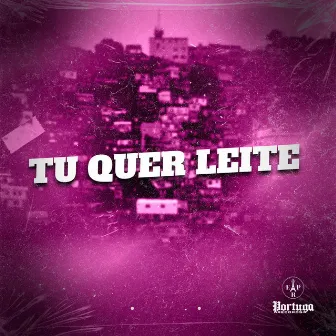 TU QUER LEITE by MC Felipiin 011