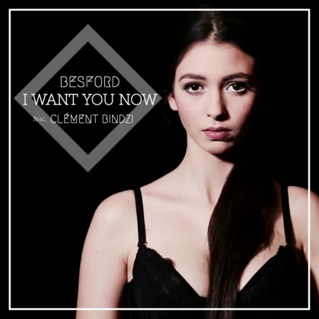 I Want You Now - Radio Mix