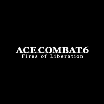 ACE COMBAT6 Fires of Liberation Original Soundtrack by PROJECT ACES