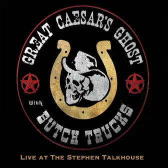 Live at the Stephen Talkhouse by Great Caesar's Ghost