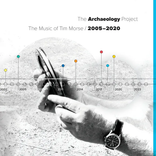 The Archaeology Project: 2005-2020