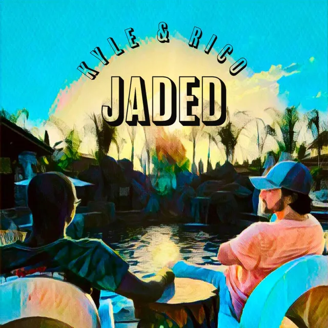 Jaded