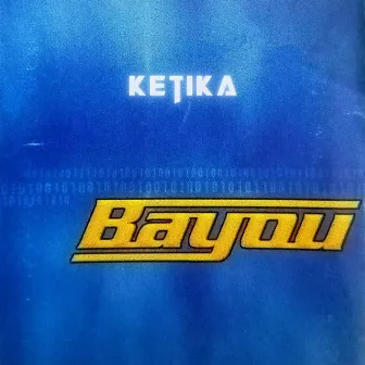 Ketika by Bayou