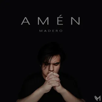 Amén by Madero