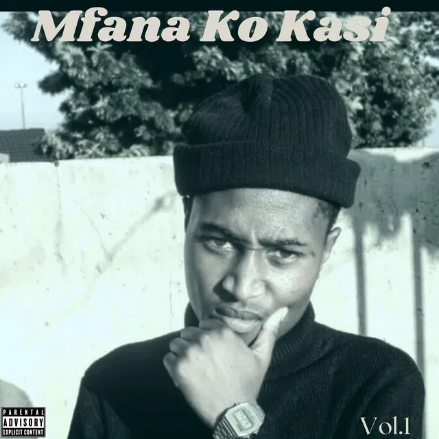 Mfana Ko kasi, Vol. 1