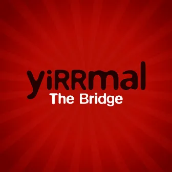 The Bridge by Yirrmal