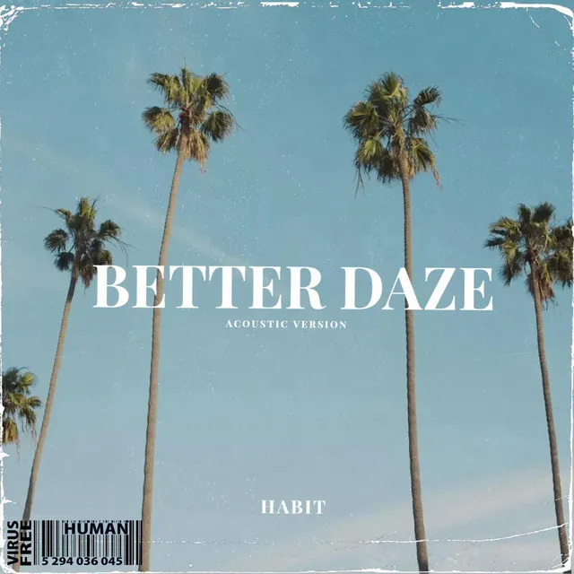 Better Daze (Acousic Version)