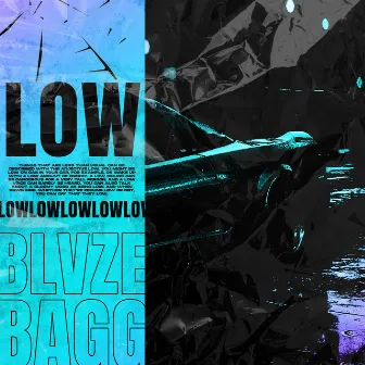 LOW by BAGG