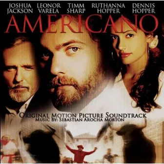 Americano (Original Motion Picture Soundtrack) Deluxe Edition by Sebastian Arocha Morton