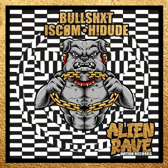 Bullshxt by Iscøm