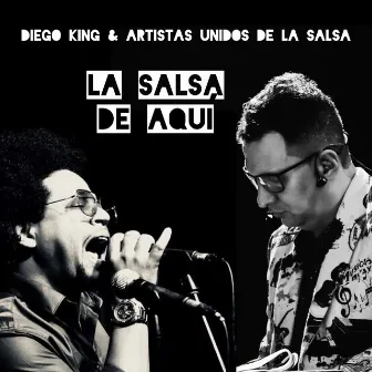 La Salsa de Aquí by Diego King