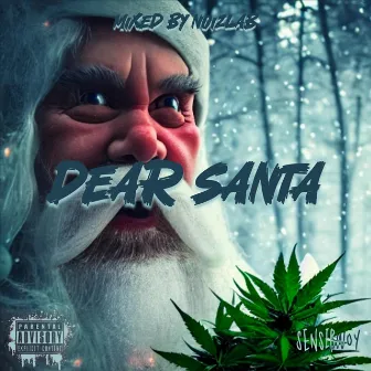 Dear Santa by SensiBwoy