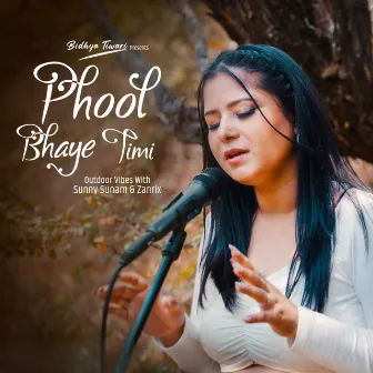 Phool Bhaye Timi by Bidhya Tiwari