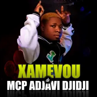 Xamevou by Mcp Adjavi Djidji