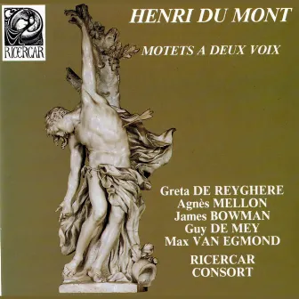 Du Mont: Motets à deux voix by Henri Dumont