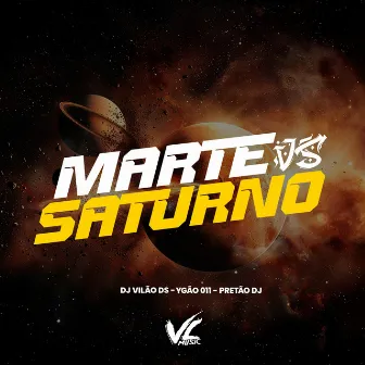 Marte Vs Saturno by YGÃO 011