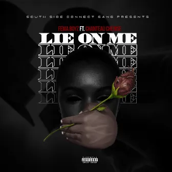 Lie on Me by South Side Connect Gang