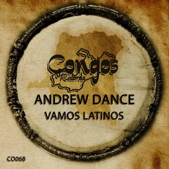 Vamos Latinos by Andrew Dance