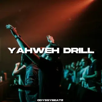 Yahweh Drill by Odyssybeatz