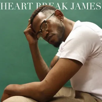 Heart Break James. by Black $ocrates