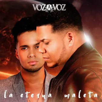 La Eterna Maleta by Voz A Voz