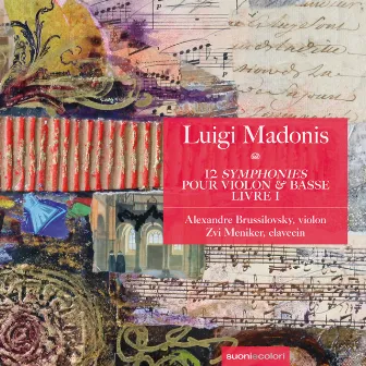 Madonis: 12 « Symphonies » pour violon et basse - livre I - Sonates 1-6 by Alexandre Brussilovsky