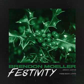 Festivity by Brendon Moeller