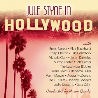 Jule Styne in Hollywood by Jule Styne