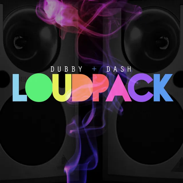 Loudpack (feat. Dash)