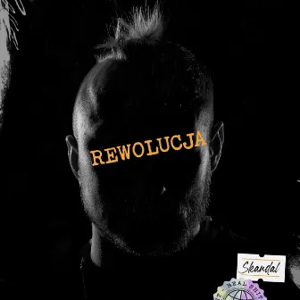 REWOLUCJA by skandal