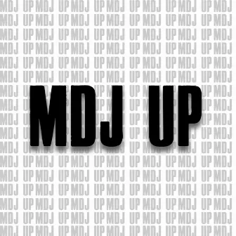 Mdj Up by LifeFuzeMe