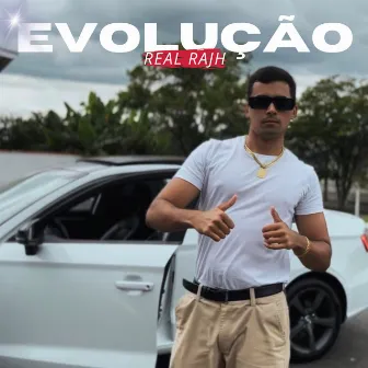 Evolução by Real Rajh