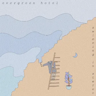 Swimming in Stereo by Evergreen Hotel